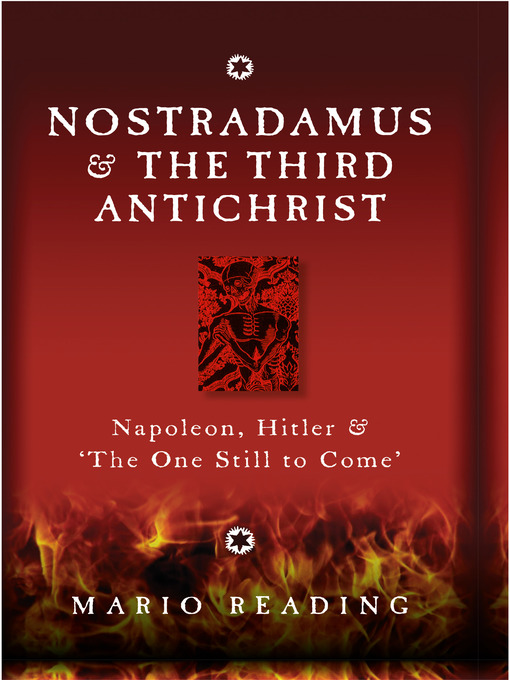 Title details for Nostradamus and the Third Antichrist by Mario Reading - Available